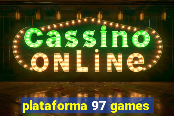 plataforma 97 games